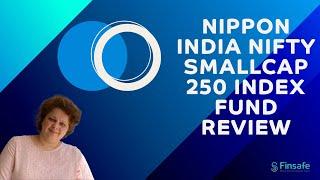 Nippon India Nifty Smallcap 250 Index Fund - NFO Review