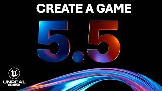 Unreal Engine 5.5 Is Out Now! – Beginner Tutorial Create A Game - Full Course 2024