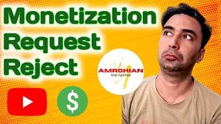 YouTube Monetization Request Rejected | #youtube #monetization #rejection