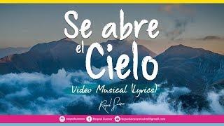 Raquel Suárez - Se Abre el Cielo (Video Lyrics)