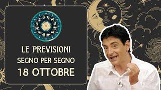 OROSCOPO DI PAOLO FOX - 18 Ottobre 2024: Previsioni per Tutti i 12 Segni