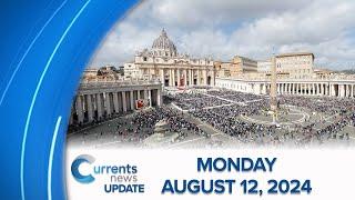 Catholic News Headlines for Monday 8/12/2024