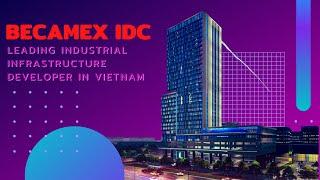 Introduction about Becamex IDC Corp