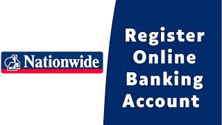 How to Register for Nationwide Building Society Online Banking | Sign Up nationwide.co.uk