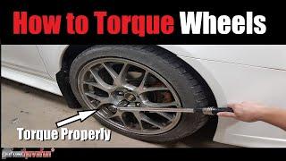 How to Torque Wheels using a Torque Wrench | AnthonyJ350