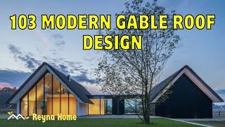 103 Modern Gable Roof Design Exterior Home Design Ideas