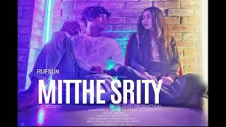 RUFSUN - Mitthe Srity/মিথ্যে স্মৃতি | Official Audio | G.T.C Records