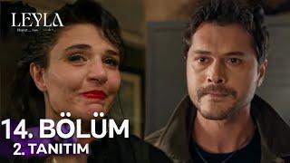 Leyla 14. Bölüm 2. Fragmanı | "Ben Artık Yokum Anne!"