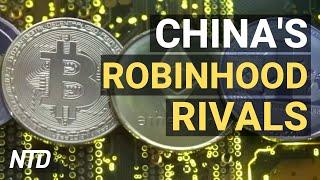 China’s Robinhoods' Eye U.S. Crypto Market; Hiring at Manufacturers Barely Increased | NTD Business