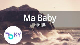 Ma Baby - 바비문(Bobby Moon) (KY.88296) / KY Karaoke