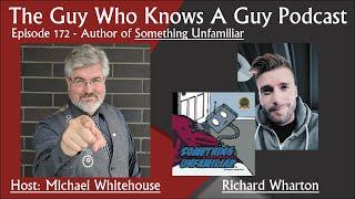 Interview with Richard Wharton, Author of Something Unfamiliar