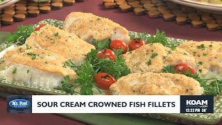 Mr. Food: Sour Cream Crowned Fish Fillets (3-5-2025)