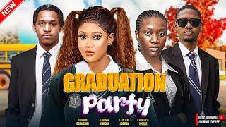 Graduation Party - Clinton Joshua, Chinenye Nnebe, Chioma Nwaoha, Eronini Osinachim - 2024 Nollywood