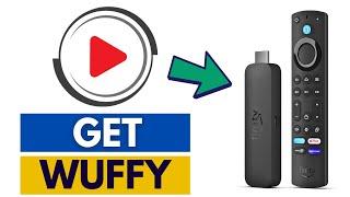 How to Download Wuffy Player on Firestick - Full Guide