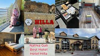 Nathia Gali Best 5 Star Hotel | Hotel Hilla | Mountains | Best For Families | Amazing Views #youtube