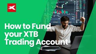 How to Fund Your XTB Trading Account