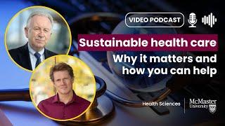 Sustainable health care: Why it matters and how you can help