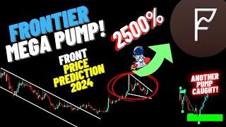 Frontier Crypto Coin Mega Pump! | Front Price Prediction 2024 | Updated, 24 May, 2024