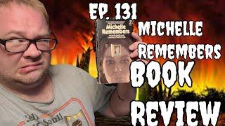 Book Review for "Michelle Remembers" by Michelle Smith and Lawrence Pazder