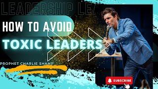 Recognizing Toxic Leaders: Characteristics to Avoid in Your Ministry #deepdeliverance #motivation