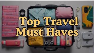 Top 10 Travel Essential Items You Need - 2024