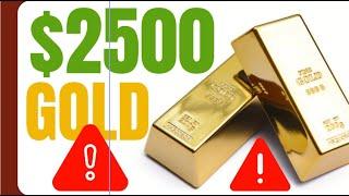 ALERT! Gold Reaches All Time High AGAIN! Over $2500!