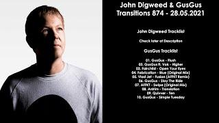 JOHN DIGWEED (UK) & GUSGUS (Iceland) @ Transitions 874 28.05.2021