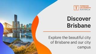 Brisbane Familiarisation Tour | Torrens University Australia Brisbane Campus