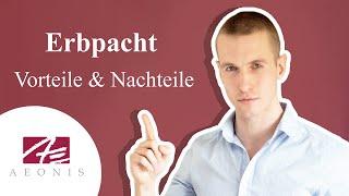 Was ist Erbpacht?  Vorteile und Nachteile von Erbpacht