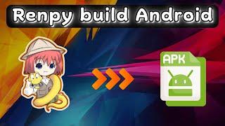 Renpy ~ Build Android