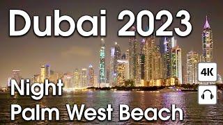 Dubai  Wonderful Palm West Beach [ 4K ] Night Walking Tour