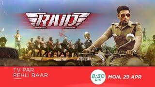 Raid 29 April At 8:30PM On Zee Cinema | AK Tv promo