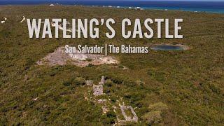 Watling's Castle  on San Salvador Island in The Bahamas