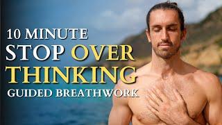 10 Min Breathwork Routine to Clear Your Mind & Stop Overthinking | El Beso Del Árbol - Chuma