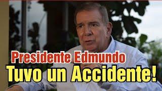 presidente Edmundo González Urrutia tuvo un accidente en España...