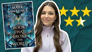 The Book that Broke the World by Mark Lawrence (non-spoiler review)