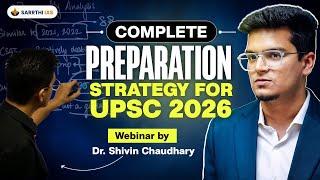  Complete UPSC 2026 Preparation Strategy | Webinar by Dr. Shivin Chaudhary 