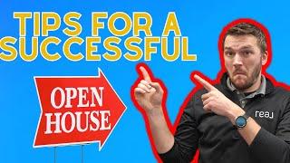 How to host a successful Open House- Realtor Tips-