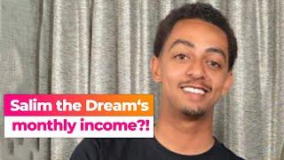 The INCREDIBLE earnings of SALIM THE DREAM!