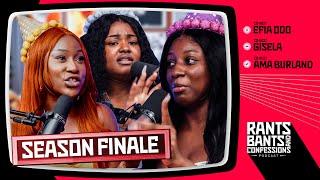 SEASON FINALE : JOURNEY SO FAR - The Rants, Bants, and Confessions Podcast | S2E012 