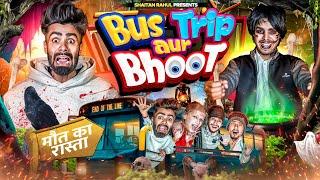 Bus Trip Aur Bhoot || Haunted Bus || Shaitan Rahul