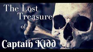 Lost Treasure of Captain Kidd