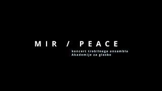 MIR | PEACE - Trobilni ansambel UL AG BrassAG