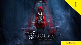 Woolfe - The Red Hood Diaries прохождение на 100% - Часть 1