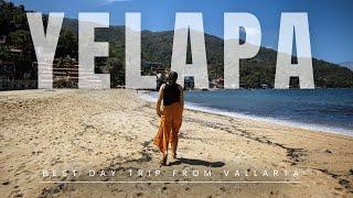 YELAPA MEXICO 2024  The ULTIMATE Day Trip from Puerto Vallarta!