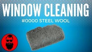 Why Luke The Window Cleaner Uses Steel Wool for Window Cleaning