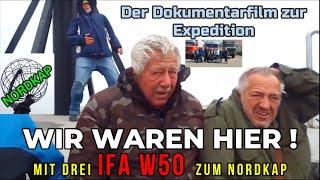 Mit drei IFA W 50 zum Nordkap  - Der Film zur Expedition