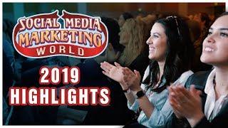 Social Media Marketing World 2019 Highlights