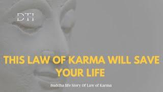 THIS LAW OF KARMA WILL SAVE YOUR LIFE #motivation #motivationalstory #story #buddha #inspiration #yt