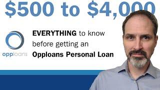 Opploans Personal Loans: Complete review guide of Opploans $500 to $4,000 personal loans. #loanguide